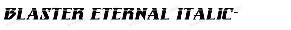 Blaster Eternal Italic字体转换